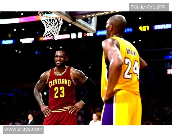 科比与詹姆斯的巅峰对决分析虎扑论坛热议篮球传奇之战